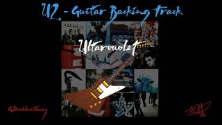 U2  Ultraviolet Guitar Backing Track [upl. by Aryamoy]