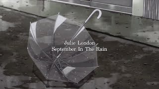 Julie London  September In The Rain 가사해석 [upl. by Cazzie10]