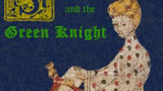 SIR GAWAIN AND THE GREEN KNIGHT by Jessie Laidlay Weston FULL AUDIOBOOK  Best Audiobooks [upl. by Tom735]