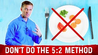 Why I Dont Recommend the 52 Method of Intermittent Fasting – DrBerg [upl. by Peterus990]