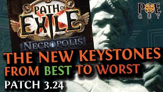 PoE 324  NECROPOLIS NEW KEYSTONES ordered from BEST to WORST  KEYSTONE EASY DIGEST [upl. by Mara]