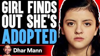 Girl Finds Out Shes Adopted FEATURE FILM  Dhar Mann [upl. by Yrebmik]