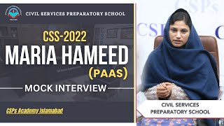 CSS 2022 Mock Interview  CSS preparation  CSS Academy Islamabad  Maria Hameed  PAAS [upl. by Benisch]