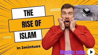 Rise of Islam [upl. by Ahsenev778]