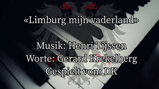 Limburg mijn Vaderland  Anthem of Limburg Piano [upl. by Navis]