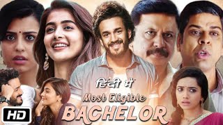 Most Eligible Bachelor Full HD Movie Hindi Dubbed  Akhil Akkineni  Pooja Hegde  OTT Expanation [upl. by Teriann]