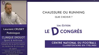 Laurent CRUSET « Comment choisir sa chaussure de course lorsque l’on porte des semelles  » [upl. by Nodarb]