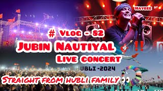 Jubin Nautiyal Live Concert 🎸❤️‍🩹  live concert hubli 2024 [upl. by Breh307]