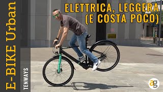 EBIKE Urbana LEGGERA SMART e COSTA POCO [upl. by Bonina706]