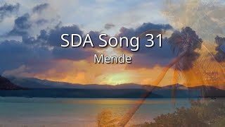 Mende  SDA Song 31 sim [upl. by Ayekin]