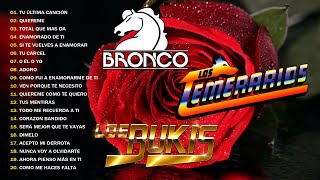 LOS TEMERARIOS GRUPO BRONCO Y LOS BUKIS LO MÁS ROMÁNTICO PARA ENAMORADOS 🎸 100 RECUERDOS DEL AYER [upl. by Olimpia]