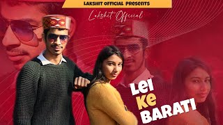 Lei Ke Barati  Lakshit Latest Pahari Dj Song 2024  Hit Himachali Songs [upl. by Atniuqal]