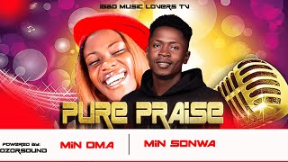 High Praise 2024 latest song Min Sonwa amp Min Oma Igbo Music Pure Praise  NG [upl. by Zoha]