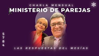 Charla Mensual del ministerio de Parejas  Las respuestas del Mesías [upl. by Cathi]