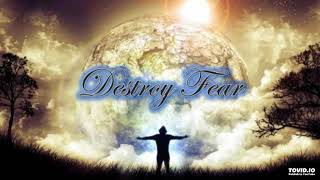 Destroy Fear amp Anxiety Subliminal [upl. by Chita]