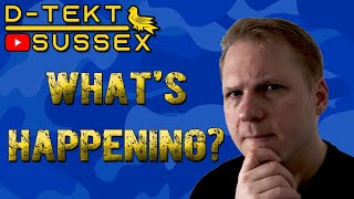 Whats Happening  DTekt Sussex Update  Metal Detecting  Nokta Nomads [upl. by Hume]