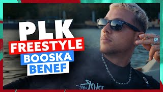 PLK  Freestyle Booska Bénef [upl. by Aihsiyt]