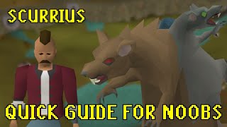 OSRS Scurrius Ultimate Quick Guide FOR NOOBS best first boss [upl. by Darnoc]