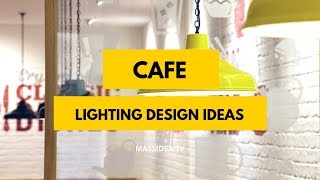 35 Best Cafe Lighting Design Ideas We love [upl. by Obocaj746]