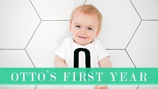 BABYS FIRST YEAR  OTTO TURNS ONE YEAR OLD  FIRST BIRTHDAY MONTAGE [upl. by Onida]