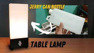 Make Table Lamp From Jerry can Bottle [upl. by Coke]