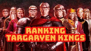 Ranking Targaryen Kings from Best to Worst ASOIAF History [upl. by Iphigenia]