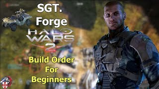 Forge Build Order for Beginners  Halo Wars 2 [upl. by Kira61]