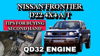 Nissan Frontier D22 AT  Tips for buying secondhand used [upl. by Linn]