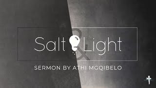 03112024 Sermon Title Salt amp Light by Athi Mgqibelo [upl. by Matthews]