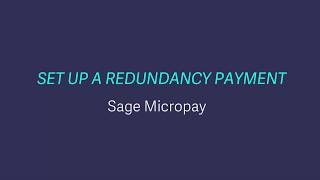 Sage Micropay  Set up a redundancy payment [upl. by Yenaiv]