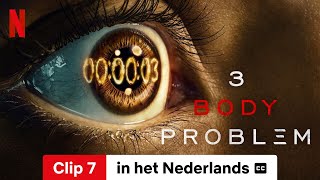 3 Body Problem Seizoen 1 Clip 7 ondertiteld  Trailer in het Nederlands  Netflix [upl. by Marcile]