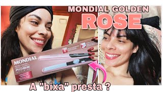 COMPREI A PRANCHA  CHAPINHA Mondial Golden Rose P20  Bivolt  Brendoleta [upl. by Avron424]