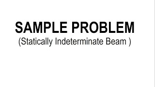 STATICALLY INDETERMINATE BEAM  METHOD 1  DOUBLE INTEGRATION METHOD [upl. by Kerrill]