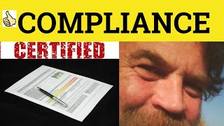 🔵 Compliance Compliant Comply  Compliance Meaning  Compliant Examples  Business English [upl. by Aivax1]