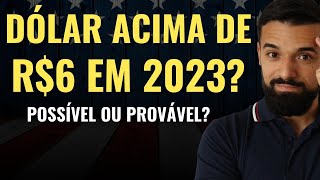 DÓLAR VAI SUBIR MAIS EM 2023  Até onde ele pode subir Vale a pena investir agora [upl. by Naji653]