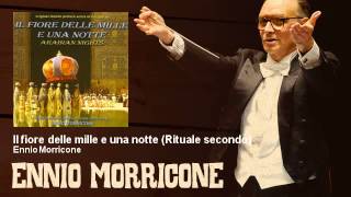 Ennio Morricone  Il fiore delle mille e una notte  Rituale secondo  1974 [upl. by Breen]