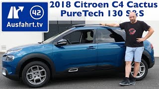 2018 Citroen C4 Cactus PureTech 130 SampS Shine  Kaufberatung Test Review [upl. by Milano]