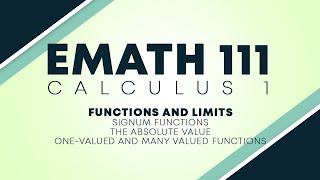 CALCULUS 1 SIGNUM FUNCTION ABSOLUTE VALUE ONEVALUED AND MANY VALUED FUNCTIONS [upl. by Atipul1]