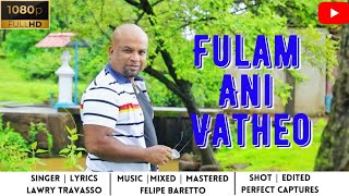 Goan Konkani Song  New song 2021 🌺 FULAM ANI VATHEO 💈 by LAWRY TRAVASSO  Goa Konkani Songs [upl. by Ariaz]