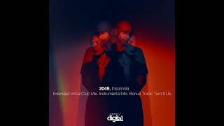 2049  Insomnia  Extended Vocal Club Mix Stripped Digital [upl. by Htnamas]