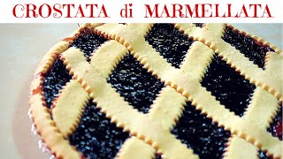 Crostata alla marmellata fatta in casa  Ricette che Passione [upl. by Eittol895]