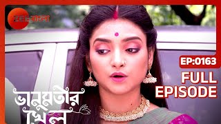 Bhanumatir Khel  Ep  163  Full Episode  Zee Bangla [upl. by Robinett]