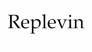 How to Pronounce Replevin [upl. by Alviani601]