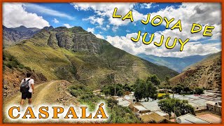 🌄 4to MEJOR DEL MUNDO 💪 Pueblo Mágico ✨ CASPALA  Jujuy Argentina [upl. by Creigh]