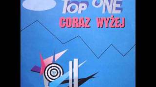 Top One  Coraz Wyżej [upl. by Schinica]