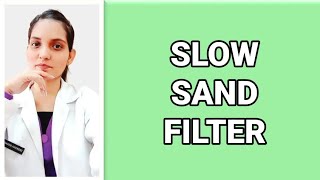 SLOW SAND FILTEREXPLAINED WITH PARKS TEXTBOOKCOMMUNITY MEDICINEDr Deeksha [upl. by Carlick]