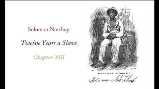 12 Years a Slave Audiobook Chapter 13 [upl. by Annaig]