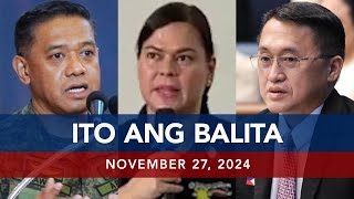 UNTV Ito Ang Balita  November 27 2024 [upl. by Notsirt913]