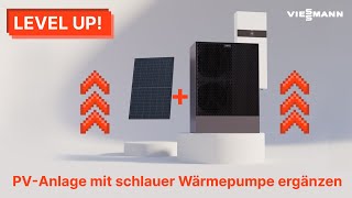 Level up PVAnlage mit schlauer Wärmepumpen ergänzen I Viessmann [upl. by Naud]