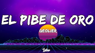 Geolier  EL PIBE DE ORO TestoLyrics [upl. by Kermy]